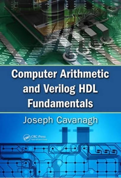 Picture of COMPUTER ARITHMETIC AND VERILOG HDL FUNDAMENTALS