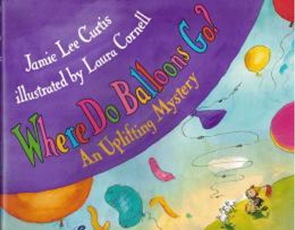 Picture of WHERE DO BALLOONS GO?