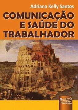 Imagem de COMUNICACAO E SAUDE DO TRABALHADOR