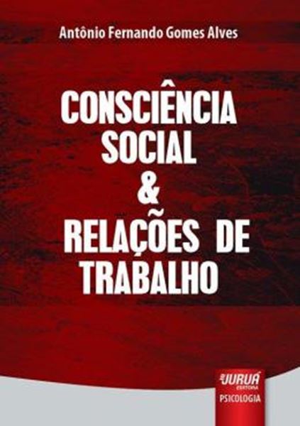 Picture of CONSCIENCIA SOCIAL & RELACOES DE TRABALHO