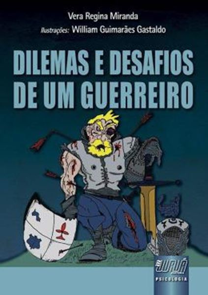 Picture of DILEMAS E DESAFIOS DE UM GUERREIRO