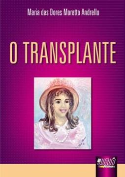 Imagem de TRANSPLANTE, O