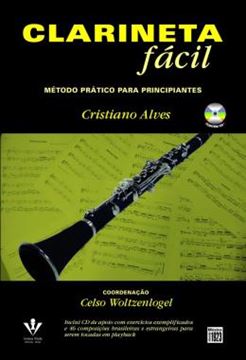 Imagem de CLARINETA FACIL - METODO PRATICO PARA PRINCIPIANTES