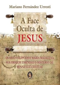 Imagem de A FACE OCULTA DE JESUS
