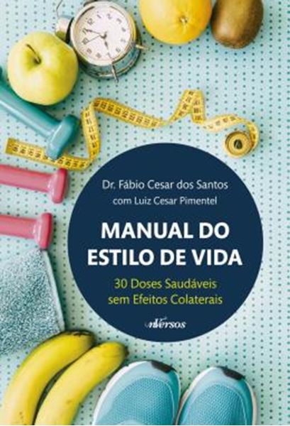 Picture of MANUAL DO ESTILO DE VIDA - 30 DOSES SAUDAVEIS SEM EFEITOS COLATERAIS