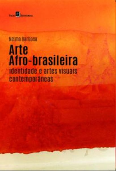 Picture of ARTE AFRO-BRASILEIRA - IDENTIDADES E ARTES VISUAIS CONTEMPORANEAS