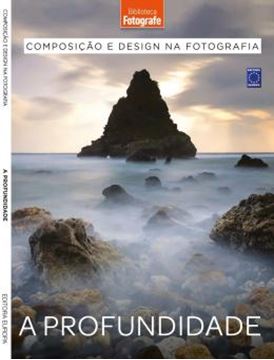 Imagem de COMPOSICAO E DESIGN NA FOTOGRAFIA: 5 A PROFUNDIDADE