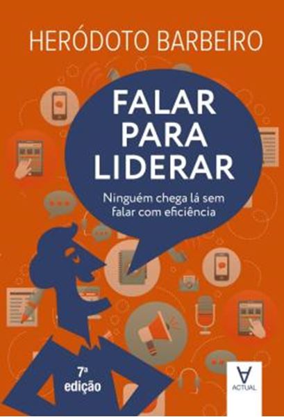 Picture of FALAR PARA LIDERAR - NINGUEM CHEGA LA SEM FALAR COM EFICIENCIA