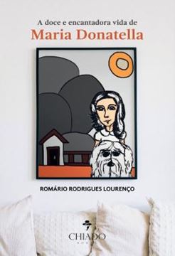 Imagem de A DOCE E ENCANTADORA VIDA DE MARIA DONATELLA