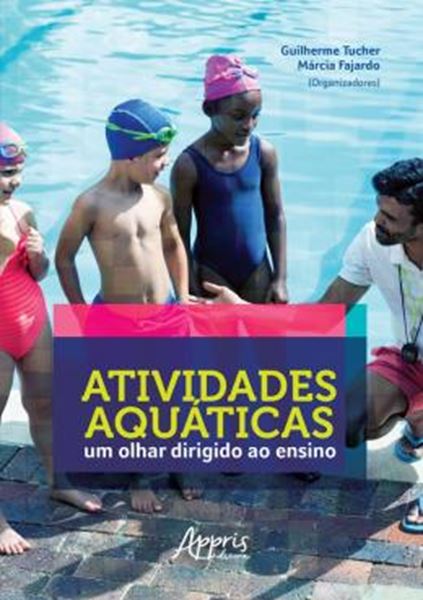 Picture of ATIVIDADES AQUATICAS: UM OLHAR DIRIGIDO AO ENSINO