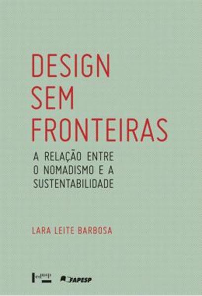 Picture of DESIGN SEM FRONTEIRAS - A RELACAO ENTRE O NOMADISMO E A SUSTENTABILIDADE