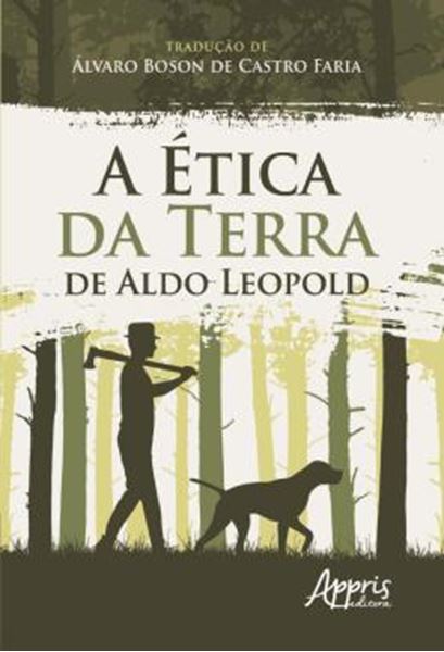 Picture of A ETICA DA TERRA DE ALDO LEOPOLD