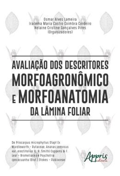 Picture of AVALIACAO DOS DESCRITORES MORFOAGRONOMICO E MORFOANATOMIA DA LAMINA FOLIAR