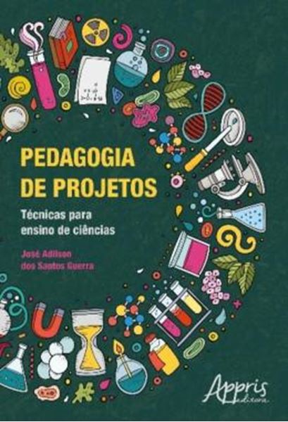 Picture of PEDAGOGIA DE PROJETOS - TECNICAS PARA ENSINO DE CIENCIAS
