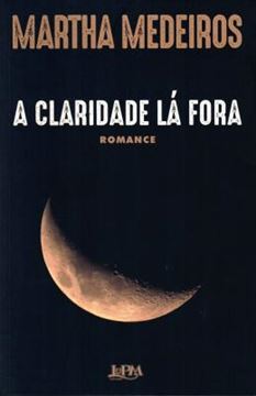 Imagem de A CLARIDADE LA FORA