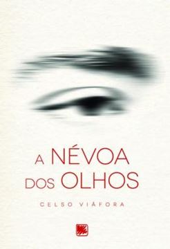 Imagem de A NEVOA DOS OLHOS