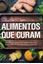 Imagem de ALIMENTOS QUE CURAM