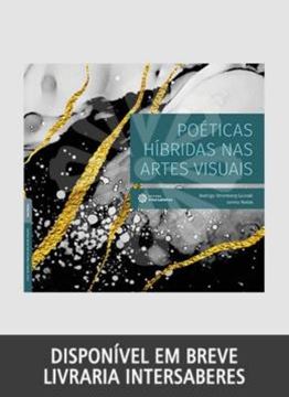 Imagem de POETICAS HIBRIDAS NAS ARTES VISUAIS