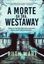 Imagem de A MORTE DA SRA. WESTAWAY