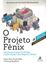 Imagem de O PROJETO FENIX – EDICAO COMEMORATIVA - UM ROMANCE SOBRE TI, DEVOPS E SOBRE AJUDAR O SEU NEGOCIO A VENCER