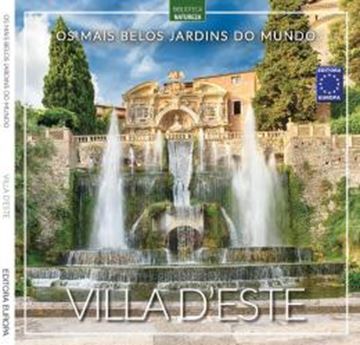 Imagem de OS MAIS BELOS JARDINS DO MUNDO: VILLA DESTE