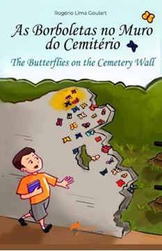 Imagem de BORBOLETAS NO MURO DO CEMITERIO, AS - THE BUTTERFILES ON THE CEMETERY WALL