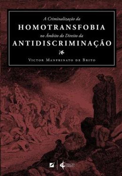 Picture of A CRIMINALIZACAO DA HOMOTRANSFOBIA NO AMBITO DO DIREITO DA ANTIDISCRIMINACAO