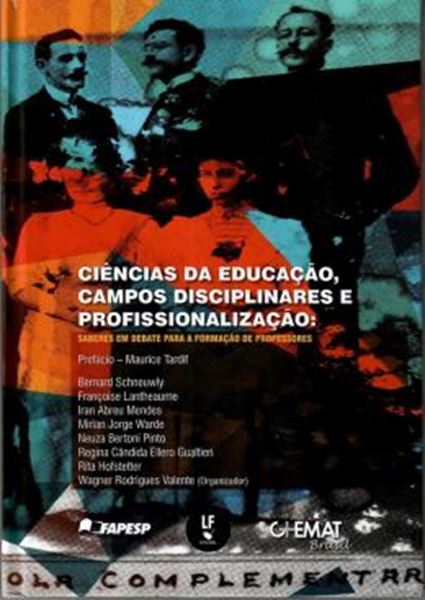 Picture of CIENCIA DA EDUCACAO, CAMPOS DISCIPLINARES E PROFISSIONALIZACAO- SABERES EM DEBATE PARA A FORMACAO