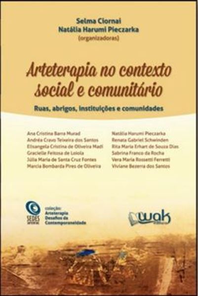 Picture of ARTETERAPIA NO CONTEXTO SOCIAL E COMUNITARIO- RUAS, ABRIGOS, INSTITUICOES E COMUNIDADES