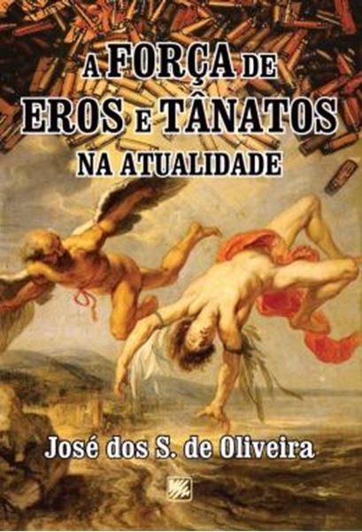 Picture of A FORCA DE EROS E TANATOS NA ATUALIDADE
