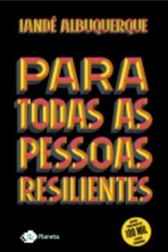 Imagem de PARA TODAS AS PESSOAS RESILIENTES