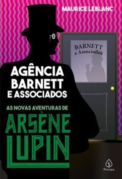 Imagem de AGENCIA BARNETT E ASSOCIADOS - AS NOVAS AVENTURAS DE ARSENE LUPIN