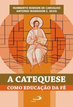 Imagem de A CATEQUESE COMO EDUCACAO DA FE