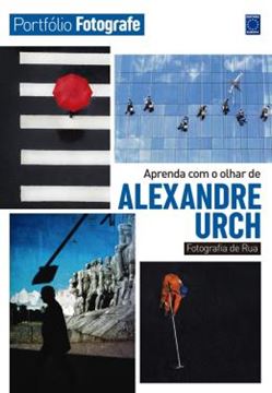 Imagem de PORTFOLIO FOTOGRAFE EDICAO 6 - ALEXANDRE URCH