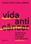 Imagem de VIDA ANTICANCER