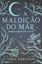 Imagem de A MALDICAO DO MAR - 6ª ED
