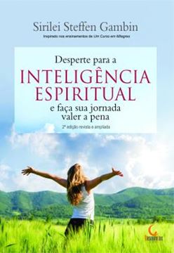 Imagem de DESPERTE PARA A INTELIGENCIA ESPIRITUAL E FACA SUA JORNADA VALER A PENA
