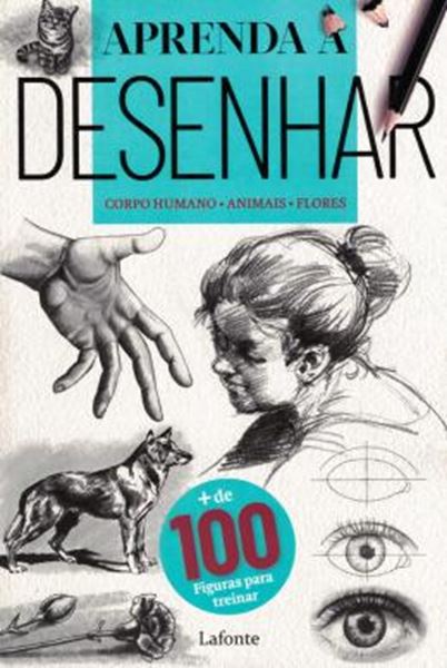 Picture of APRENDA A DESENHAR : CORPO HUMANO - ANIMAIS - FLORES