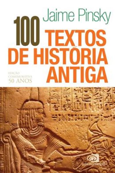 Picture of 100 TEXTOS DE HISTORIA ANTIGA - EDICAO COMEMORATIVA