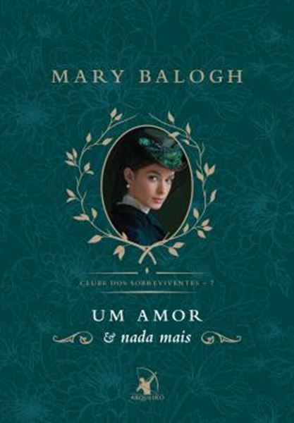 Picture of UM AMOR E NADA MAIS (CLUBE DOS SOBREVIVENTES – LIVRO 7)