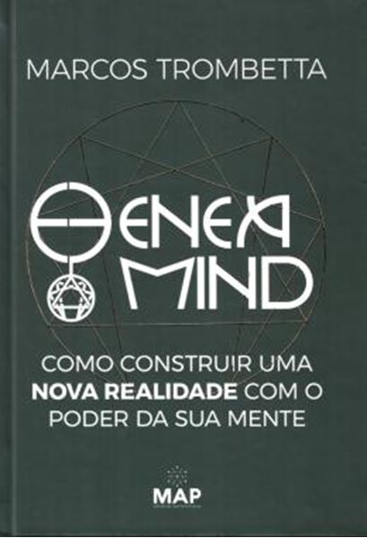 Picture of ENEAMIND- COMO CONSTRUIR UMA NOVA REALIDADE COM O PODER DA SUA MENTE