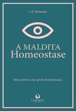 Imagem de A MALDITA HOMEOSTASE