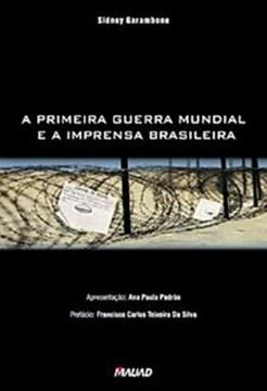 Imagem de A PRIMEIRA GUERRA MUNDIAL E A IMPRENSA BRASILEIRA