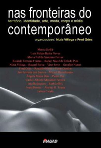 Picture of NAS FRONTEIRAS DO CONTEMPORANEO - TERRITORIO, IDENTIDADE, ARTE, MODA, CORPO E MIDIA