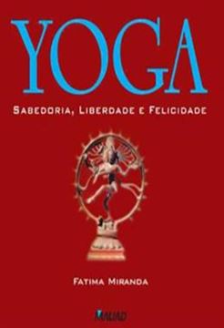 Imagem de YOGA – SABEDORIA, LIBERDADE E FELICIDADE