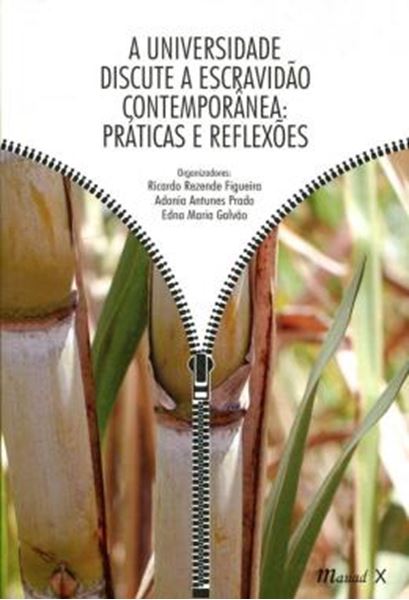 Picture of A UNIVERSIDADE DISCUTE A ESCRAVIDAO CONTEMPORANEA - PRATICAS E REFLEXOES