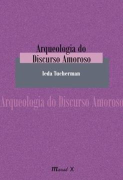 Imagem de ARQUEOLOGIA DO DISCURSO AMOROSO