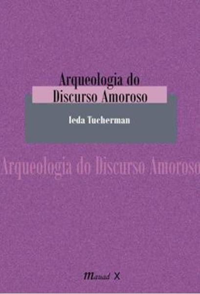 Picture of ARQUEOLOGIA DO DISCURSO AMOROSO
