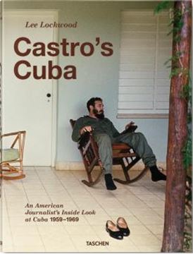 Imagem de CASTRO’S CUBA - AN AMERICAN JOURNALIST’S INSIDE LOOK AT CUBA - 1959–1969