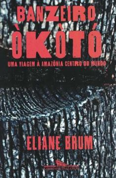 Imagem de BANZEIRO OKOTO - UMA VIAGEM A AMAZONIA CENTRO DO MUNDO